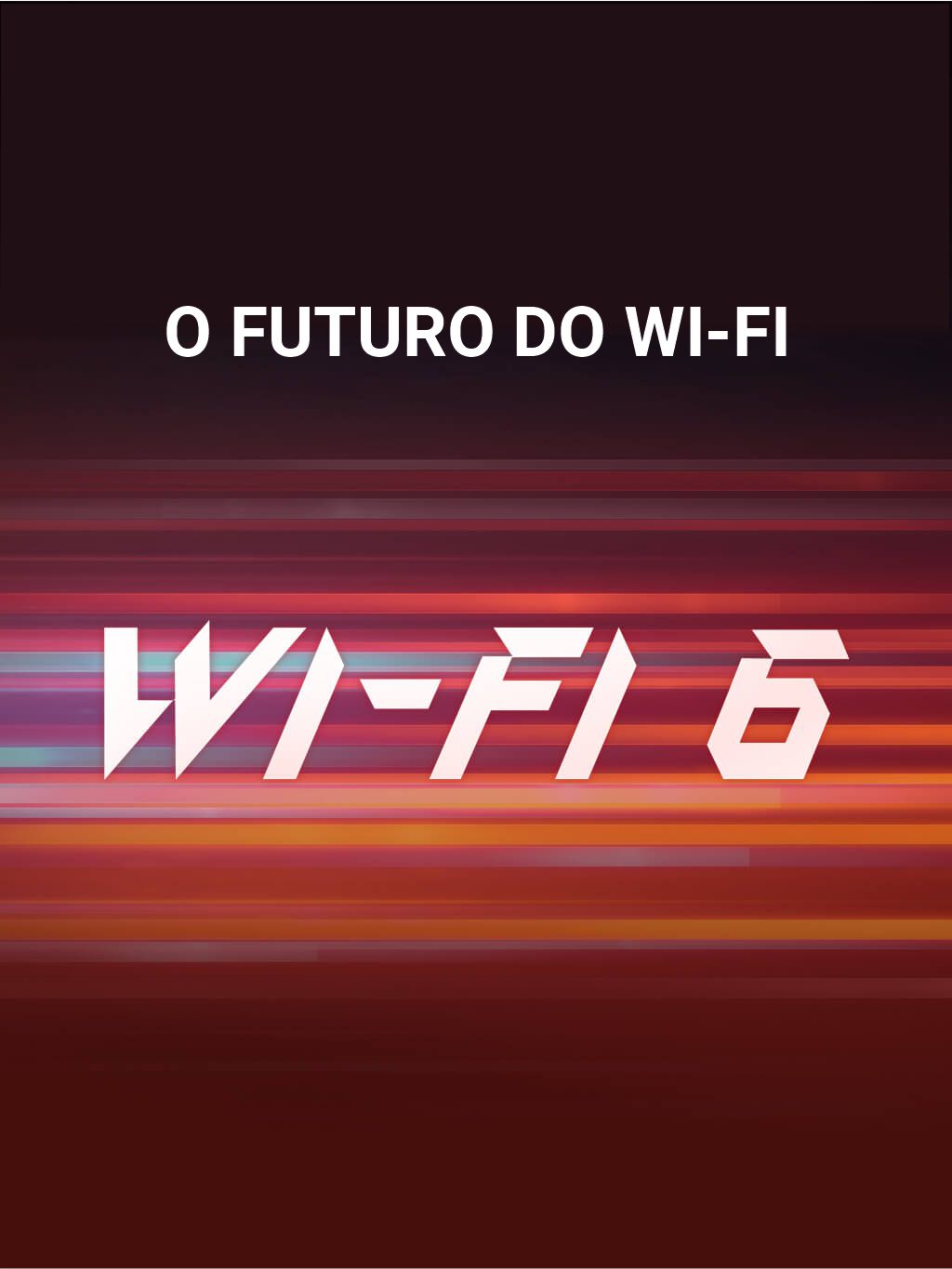 THE FUTURE OF WI-FI